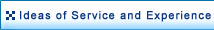 Ideas of Service and Experience